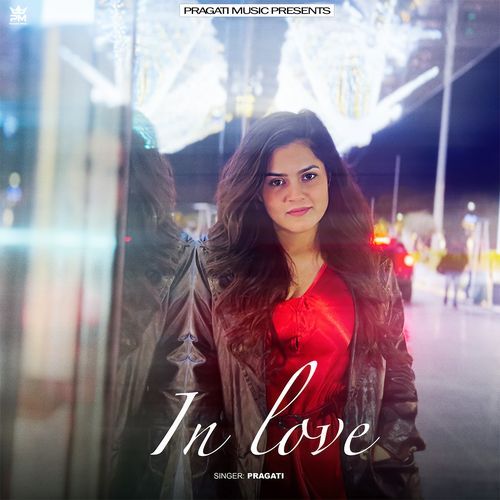 In Love Pragati MP3 Download