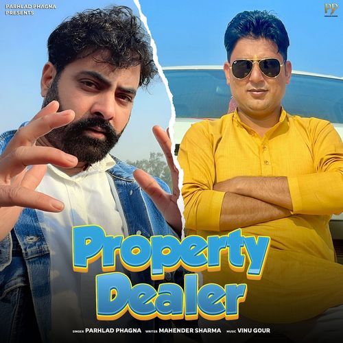 Property Dealer Parhlad Phagna MP3 Download