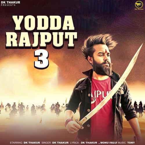 Yodda Rajput 3 Dk Thakur  MP3 Download