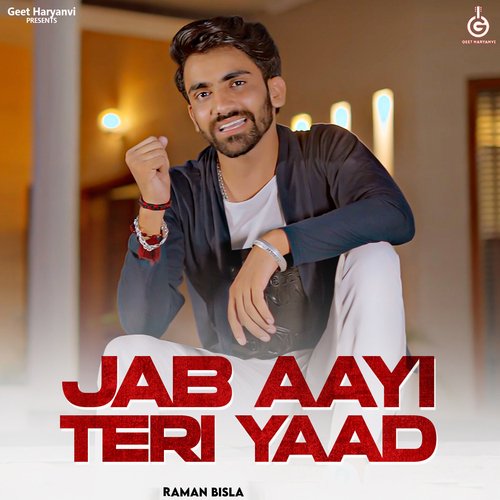 Jab Aayi Teri Yaad Raman Bisla MP3 Download