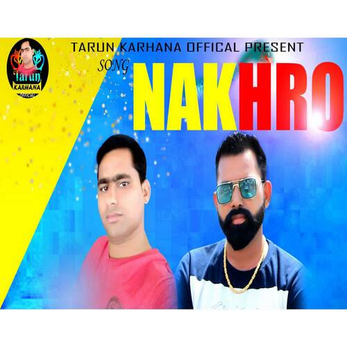 Nakhro Tarun Karhana MP3 Download