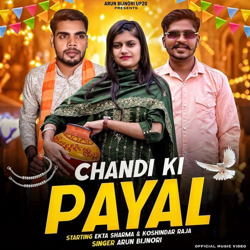 Chandi Ki Payal Arun Bijnori MP3 Download