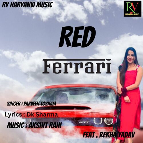 Red Ferrari Praveen Tosham MP3 Download
