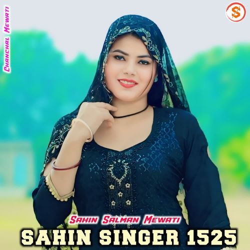 Sahin Singer 1525 Chanchal Mewati MP3 Download
