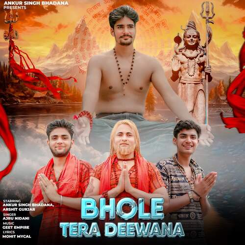 Bhole Tera Deewana Ankur Singh Bhadana MP3 Download