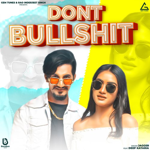 Don't Bullshit Deep Kataria MP3 Download