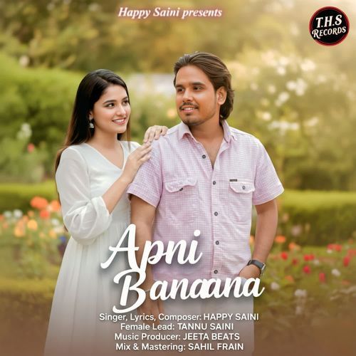 Apni Banaana Happy saini MP3 Download
