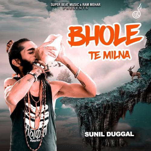Bhole Te Milna Sunil Duggal MP3 Download