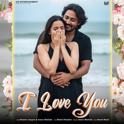I Love You Sameer Jangra MP3 Download