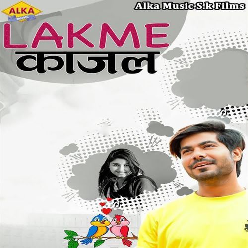 Lakme Kajal Sonu Ruhilla MP3 Download