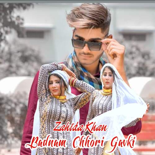 Badnam Chhori Gavki Zahida khan MP3 Download