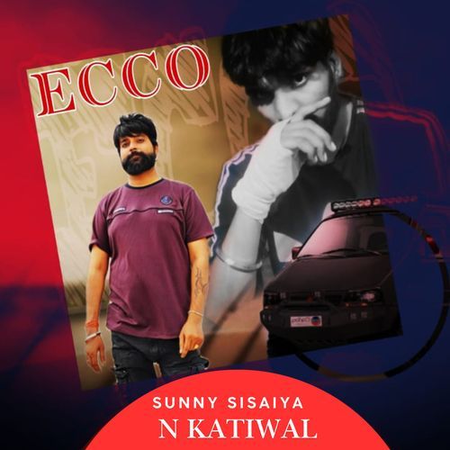 ECCO Sunny Sisaiya MP3 Download