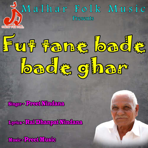 Fut Tane Bade Bade Ghar Preet Singh Nindana MP3 Download