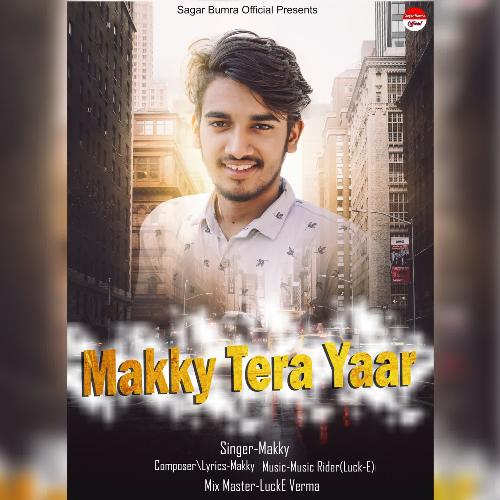 Makky Tera Yaar Makky MP3 Download