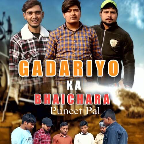Gadariyo Ka Bhaichara (feat. Mayank Gadariya) Puneet Pal MP3 Download