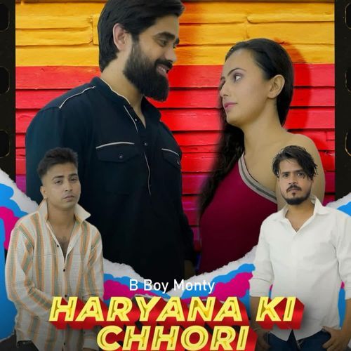 Haryana Ki Chhori B Boy Monty MP3 Download