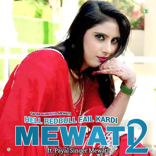 Hell Redbull Fail Kardi Mewati 2 Payal Singer Mewati MP3 Download