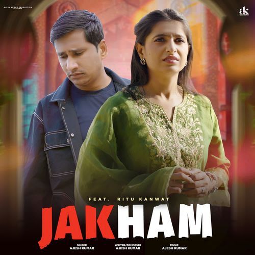 Jakham Ajesh Kumar MP3 Download