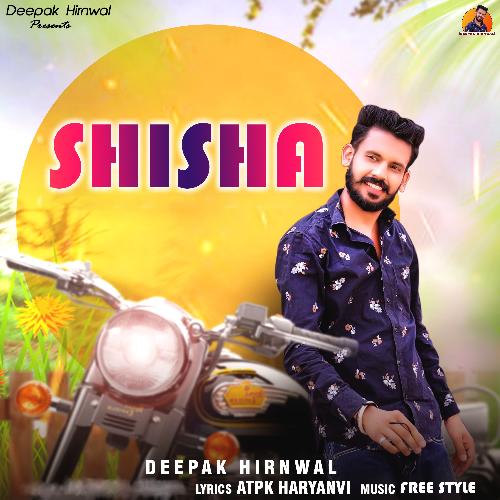 Shisha Deepak Hirnwal MP3 Download