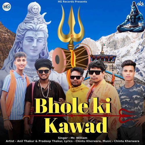 Bhole Ki Kawad Mr. William MP3 Download