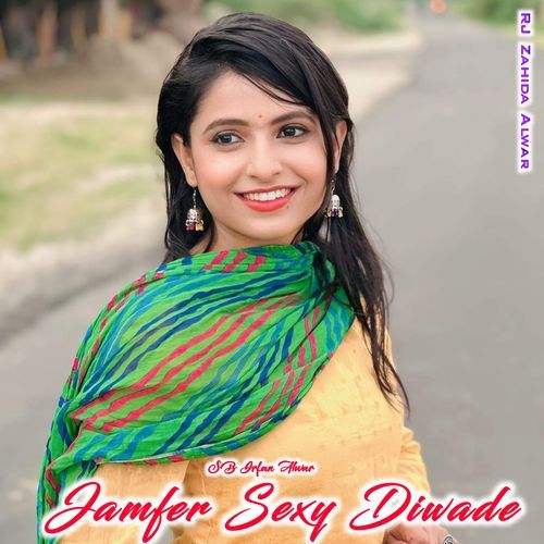 Jamfer Sexy Diwade RJ Zahida Alwar MP3 Download