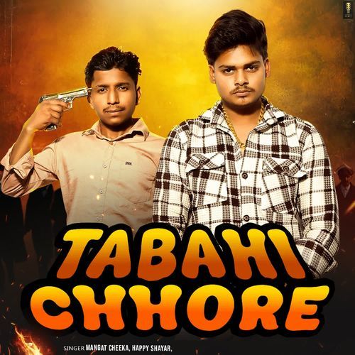 Tabahi Chhore Happy Shayar MP3 Download