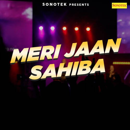 Meri Jaan Sahiba