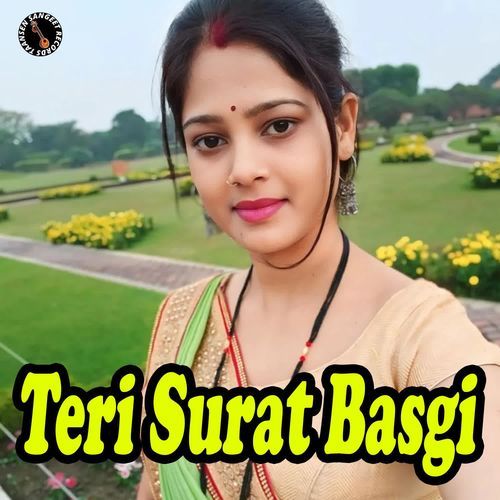 Teri Surat Basgi Jyoti Jiya MP3 Download