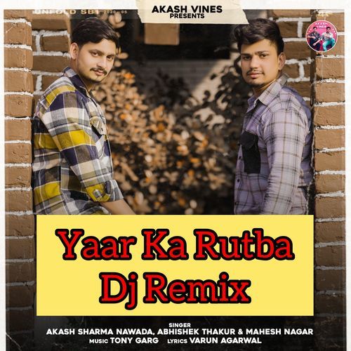 Yaar Ka Rutba (Dj Remix) Mahesh Nagar MP3 Download