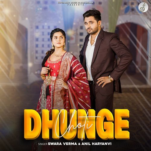 Dhunge Choti Swara Verma MP3 Download