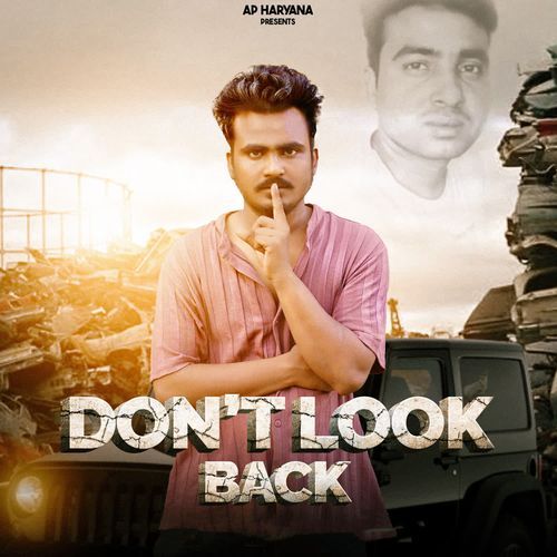 Don't Look Back AP Haryana MP3 Download