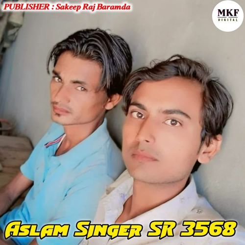 ASLAM SINGER SR 3568 Aslam Singer Zamidar MP3 Download
