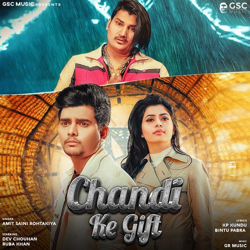 Chandi Ke Gift (feat. Ruba Khan) Amit Saini Rohtakiya MP3 Download