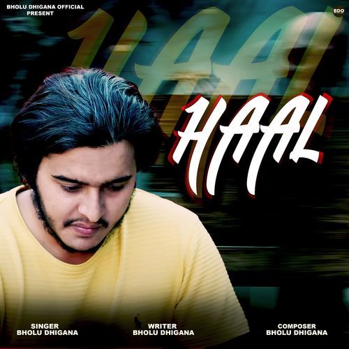Haal Bholu Dhigana MP3 Download