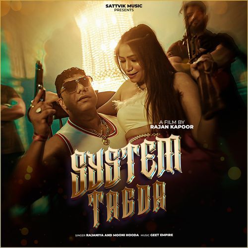 System Tagda Moni Hooda MP3 Download