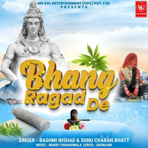 BHANG RAGAD DE Rashmi Nishad MP3 Download