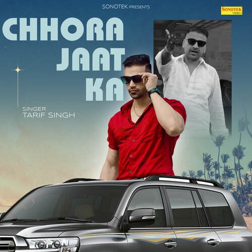 Chhora Jaat Ka Tarif Singh MP3 Download