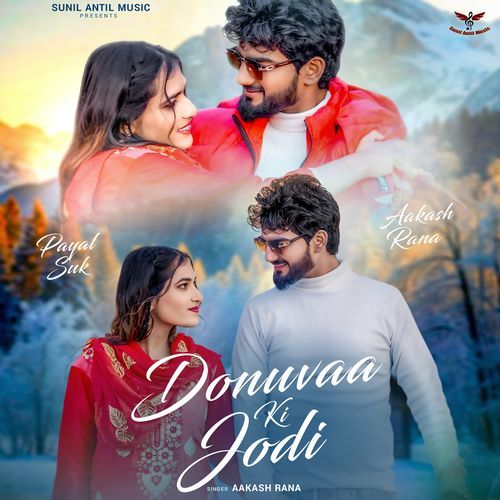 Donuvaa Ki Jodi Akash Rana MP3 Download