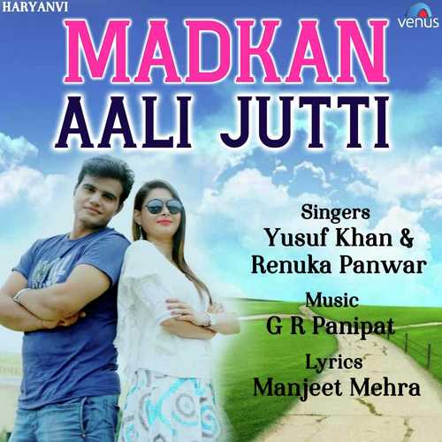 Madkan Aali Jutti Renuka Panwar MP3 Download