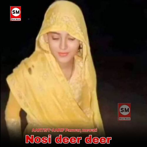 Nosi Deer Deer Aarif Panwar MP3 Download
