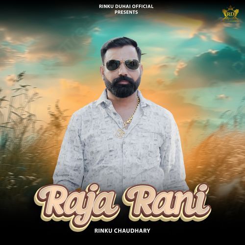 Raja Rani Rinku Chaudhary MP3 Download