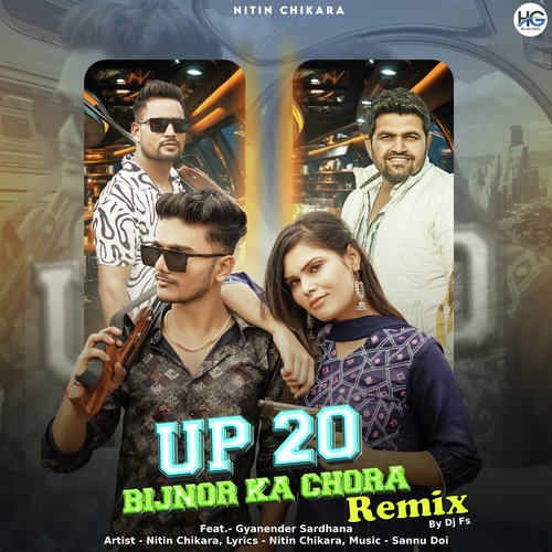 UP 20 Bijnor Ka Chora (Remix) Nitin Chikara MP3 Download
