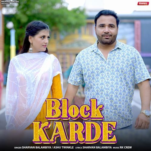 Block Karde Ashu Twinkle MP3 Download