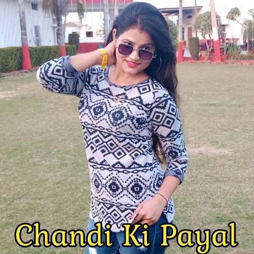 Chandi Ki Payal Sahin Chanchal Mewati MP3 Download