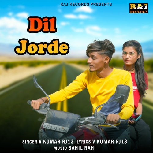 Dil Jorde V Kumar Rj 13 MP3 Download