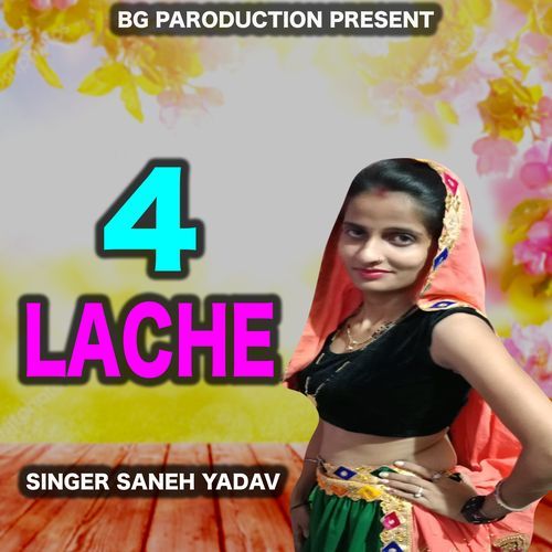 4Lache Saneh Yadav MP3 Download