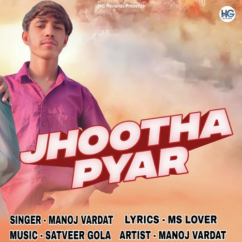 Jhootha Pyar Manoj Vardaat MP3 Download