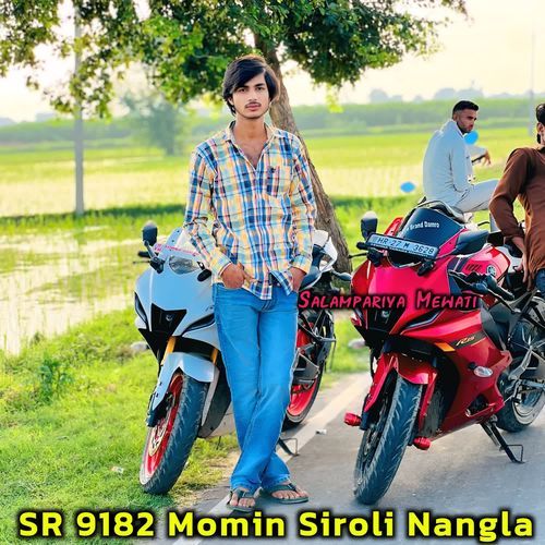 SR 9182 Momin Siroli Nangla Salampariya Mewati MP3 Download