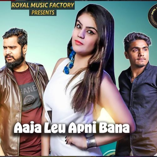 Aaja Leu Apni Bana Rao Dee MP3 Download