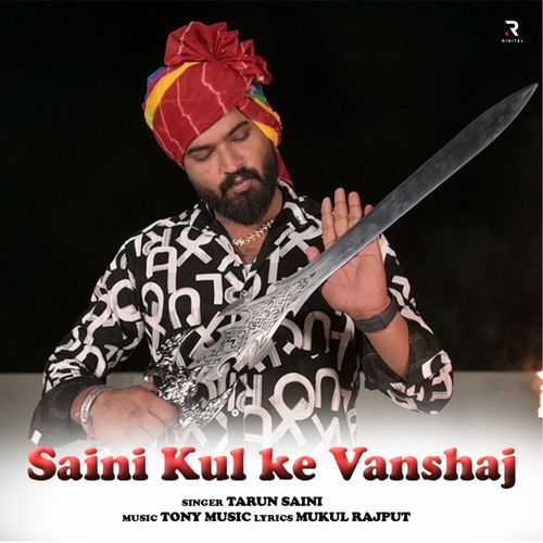 Saini Kul Ke Vanshaj Tarun Saini MP3 Download
